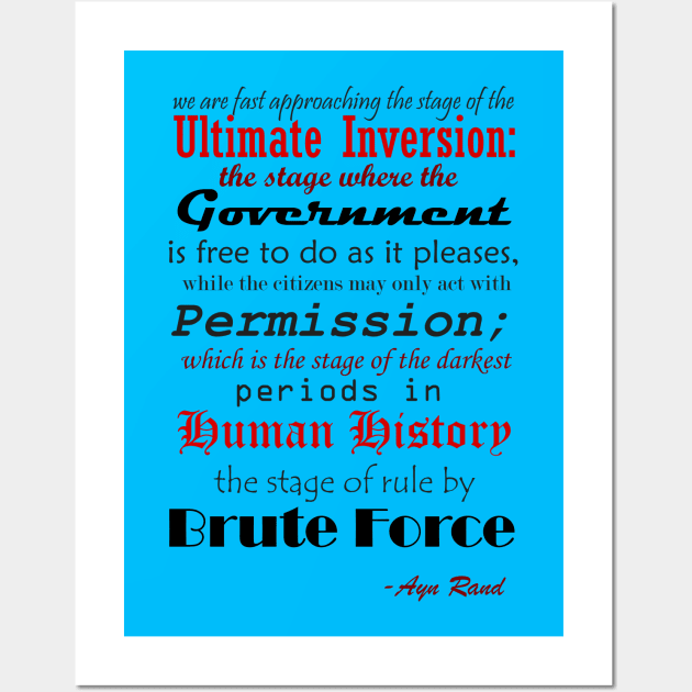 Ayn Rand Ultimate Inversion Quote Wall Art by KA Textiles and Designs